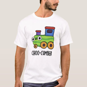 Choo-cumber Funny Cucumber Pun T-shirt