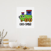 Choo-cumber Funny Veggie Cucumber Pun Poster (Keuken)