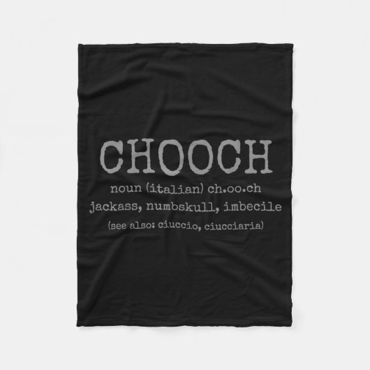Chooch Definition Italian Slang Funny Italy Italia Fleece Deken (Voorkant)