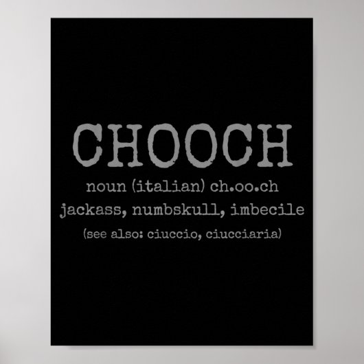 Chooch Definition Italian Slang Funny Italy Italia Poster (Voorkant)