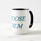 Choose Calm – Minimal Coffee Mug | Aesthetic Zen Q Mok (Voorkant rechts)