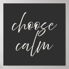 “Choose Calm” Minimalistische Poster | Grijs & Ivo