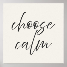 “Choose Calm” Minimalistische Poster | Grijs & Ivo