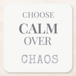 Choose Calm Over Chaos Minimalist Quote Typography Kartonnen Onderzetters
