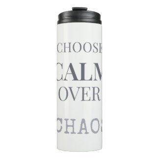 Choose Calm Over Chaos Minimalist Quote Typography Thermosbeker