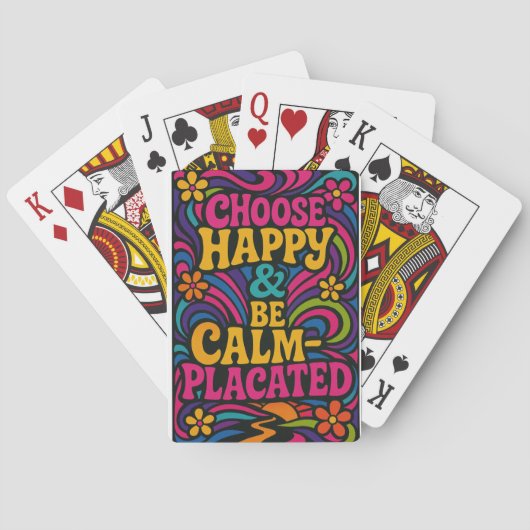 Choose Happy & Be Calm-Placated Playing Cards Pokerkaarten (Achterkant)