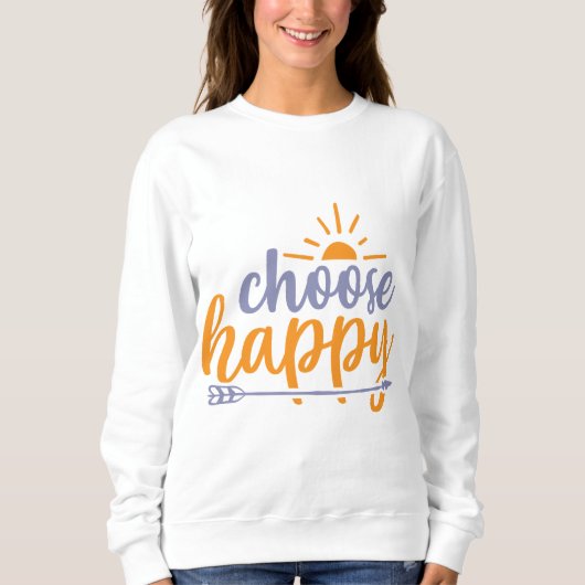 Choose Happy Trui (Voorkant)
