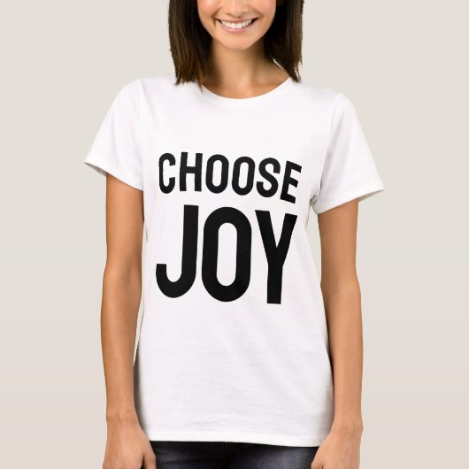 Choose Joy Daily | Inspirational Happiness T-Shirt (Voorkant)