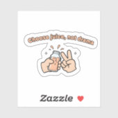 Choose Juice Not Drama - Funny Baby Peace Sign Sticker (Vel)
