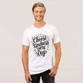 Choose Kindness Every Day Stylish Text Vector Tri-Blend Shirt (Voorkant volledig)