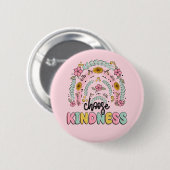 Choose kindness. Inspirational. Button (Voorkant /achterkant)