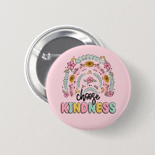 Choose kindness. Inspirational. Button (Voorkant /achterkant)