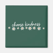 Choose Kindness Inspirational Motivational Teacher Magneet (Voorkant)