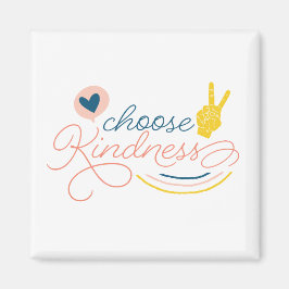 Choose Kindness Magneet