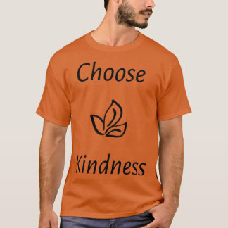 Choose Kindness T-shirt