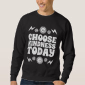 Choose Kindness Today Inspirational Empathy For Ki Trui (Voorkant)