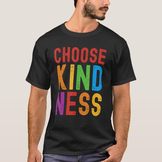 Choose Kindness Unity Well Being T-shirt (Voorkant)