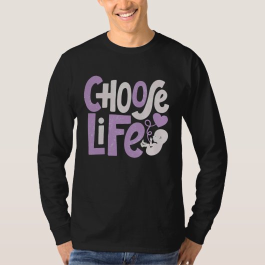 Choose Life  Anti Abortion Pro Life Protest Christ T-shirt (Voorkant)