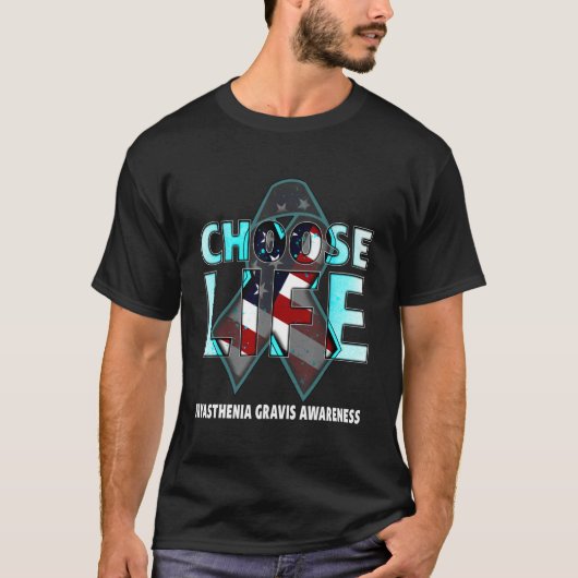 Choose Life Myasthenia Gravis Awareness American F T-shirt (Voorkant)