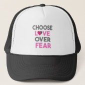 CHOOSE LOVE OVER FEAR TRUCKER PET (Voorkant)