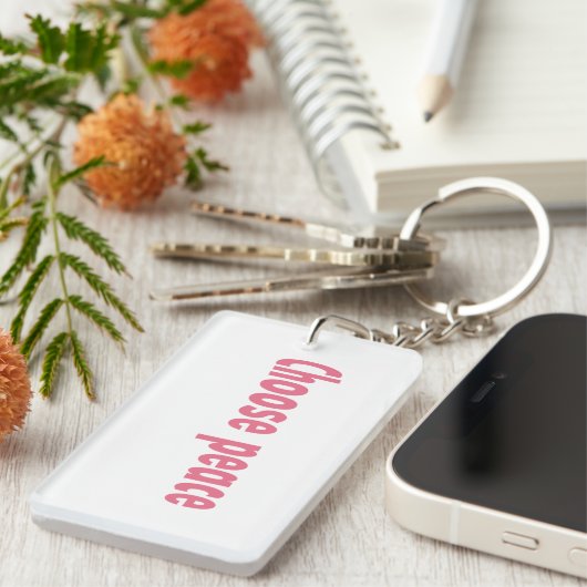 Choose Peace Acrylic Keychain (Voorkant Rechts)