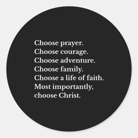 Choose Prayer Choose Courage Choose Adventure Choo Ronde Sticker (Voorkant)