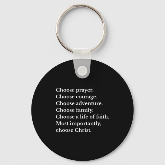 Choose Prayer Choose Courage Choose Adventure Choo Sleutelhanger (Voorkant)