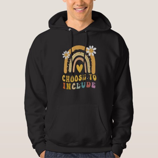 Choose to Include Autism Teacher Special Education Hoodie (Voorkant)