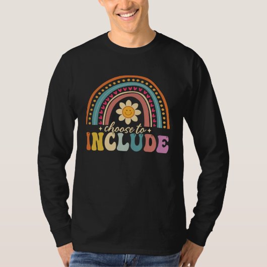 Choose To Include For Autism Teacher Special Educa T-shirt (Voorkant)