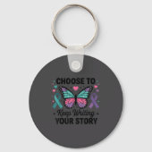 Choose To Keep Writing Your Story Insrational Butt Sleutelhanger (Voorkant)