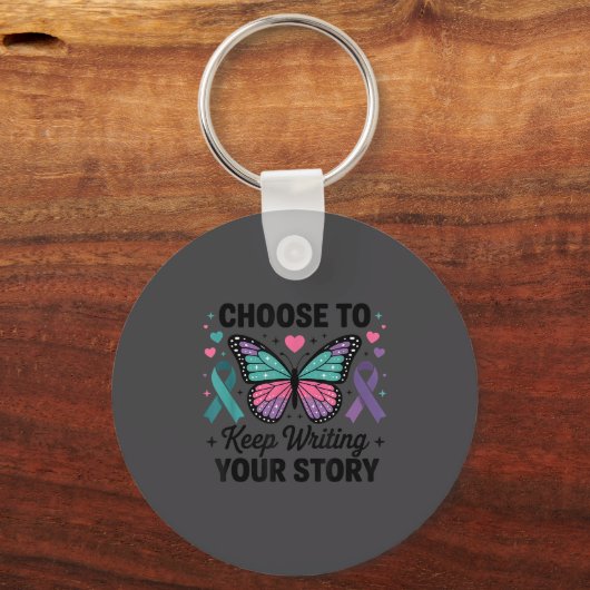 Choose To Keep Writing Your Story Insrational Butt Sleutelhanger (Voorkant)