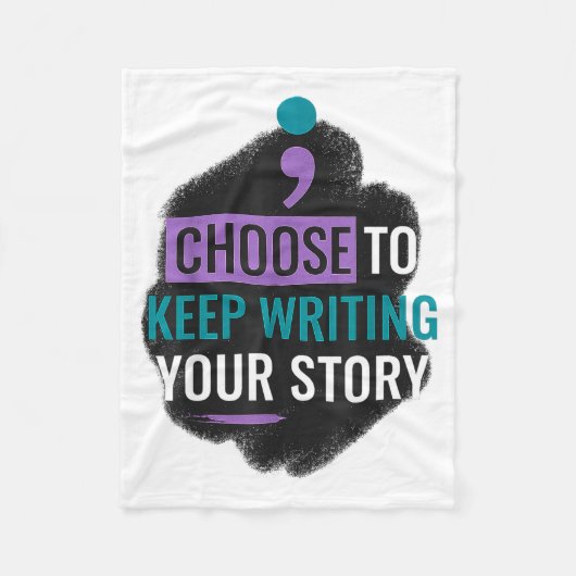Choose To Keep Writing Your The Story For Women Me Fleece Deken (Voorkant)