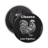 Choose Your Fighter – Demon Rooster. Button Flesopener (Voorkant)