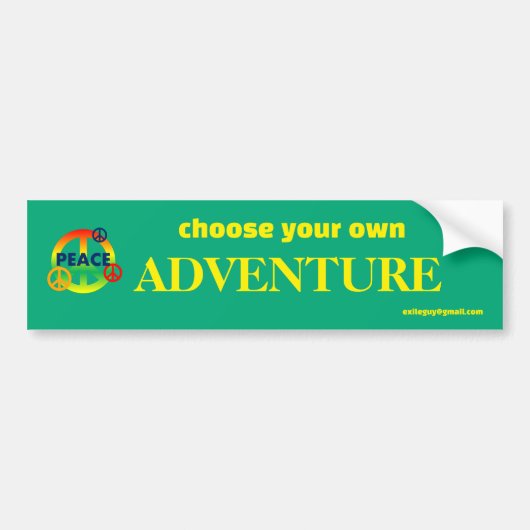 choose your own bumpersticker (Voorkant)