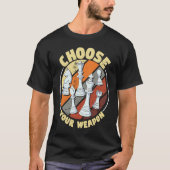 Choose your weapon   Chess Saying Chess Player  1 T-shirt (Voorkant)