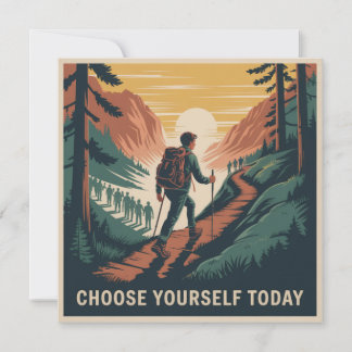 Choose Yourself Today Kaart