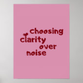 Choosing Clarity Over Noise Minimal Wall art Poster (Voorkant)