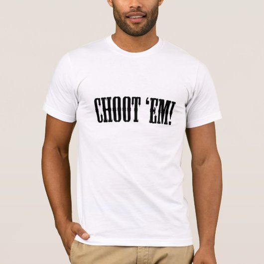 Choot T-shirt (Voorkant)