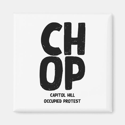Chop Capitol Hill bezette het protest tegen de bev Magneet (Voorkant)