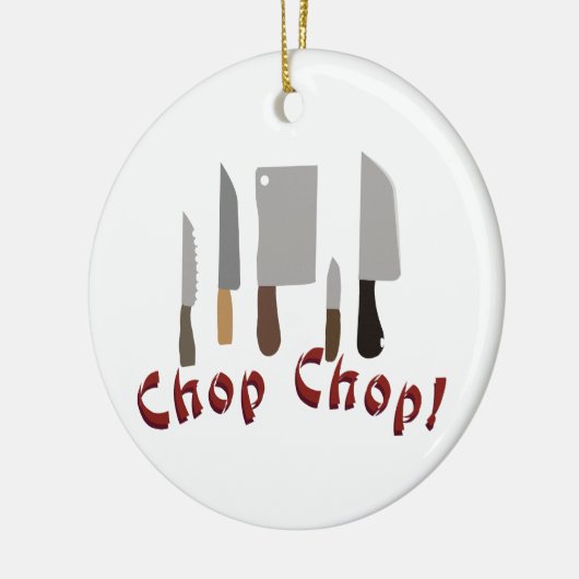 Chop Chop Keramisch Ornament (Links)