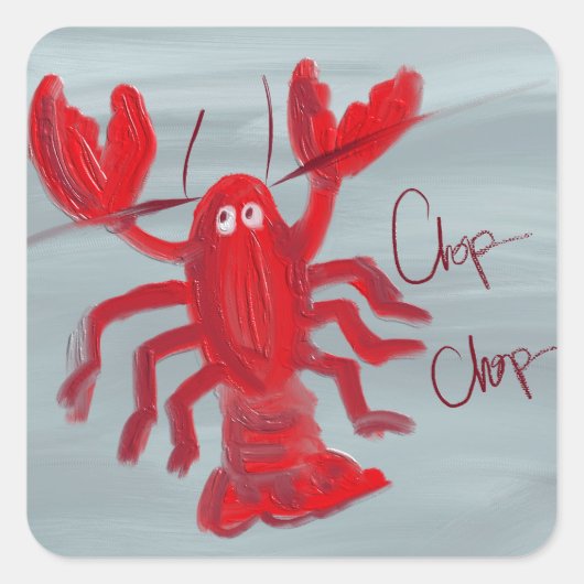 Chop Chop Kreeft Olie Geschilderde Sticker (Voorkant)