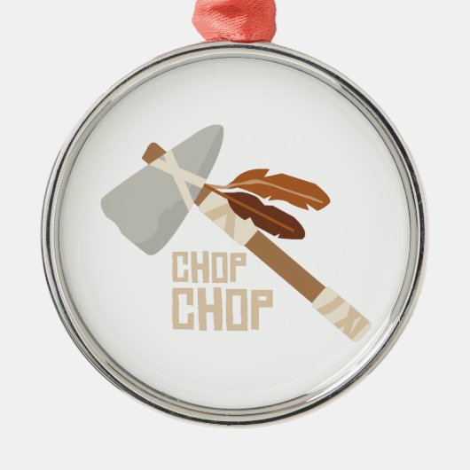 Chop Chop Metalen Ornament (Voorkant)