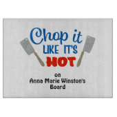 Chop it like it's hot - humorous Cutting Board Snijplank (Voorkant)