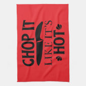 chop it like it's hot  theedoek (Verticaal)