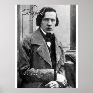 Chopin is het man poster