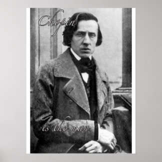 Chopin is het man poster