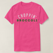 Choppin Broccoli  T-shirt (Design voorkant)