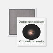 Choroïderemie Verander de wereld die we zien - Mag Magneet (Voorkant / Achterkant)