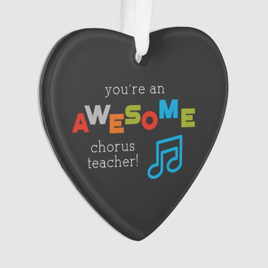 Chorus Teacher Appreciation Day Notes, Geweldige Ornament (voorkant)