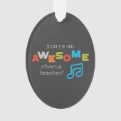 Chorus Teacher Appreciation Day Notes, Geweldige Ornament (voorkant)